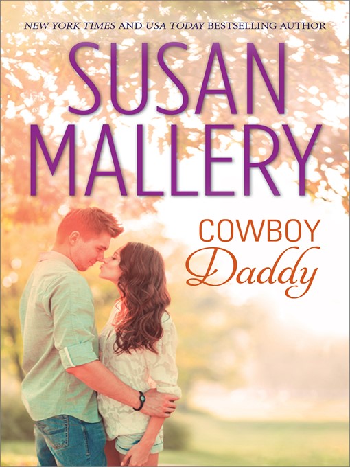 Title details for Cowboy Daddy by Susan Mallery - Wait list